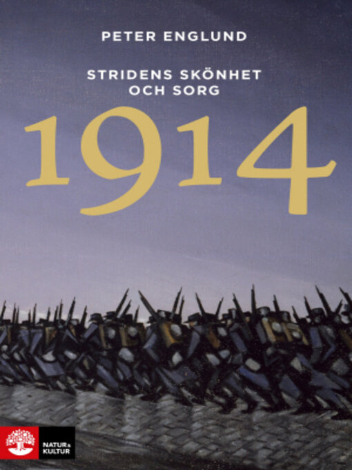 Titeldetaljer för Stridens skönhet och sorg 1914 av Peter Englund - Tillgänglig